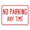 Signmission No Parking Anytime Sign Small Heavy-Gauge Aluminum Rust Proof Parking Sign, 18" x 24", A-1824-23780 A-1824-23780 - alternate 1